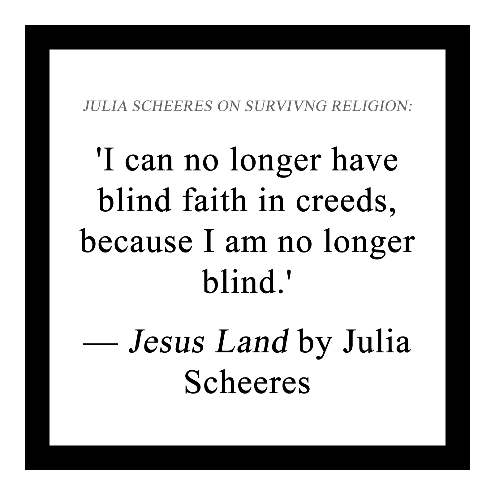 Quote Post: Julia Scheeres – Oblivion With Bells